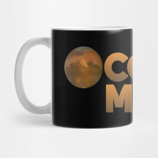 Occupy Mars Mug